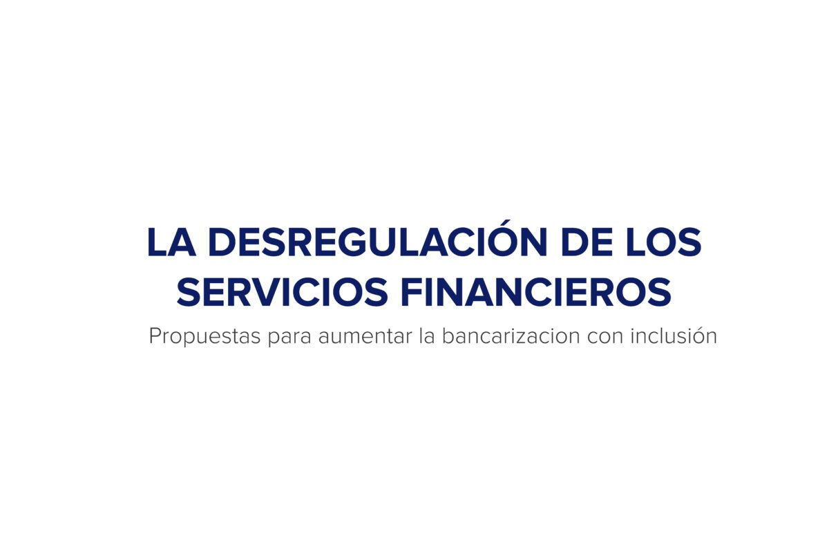 La desregulación de los servicios financieros