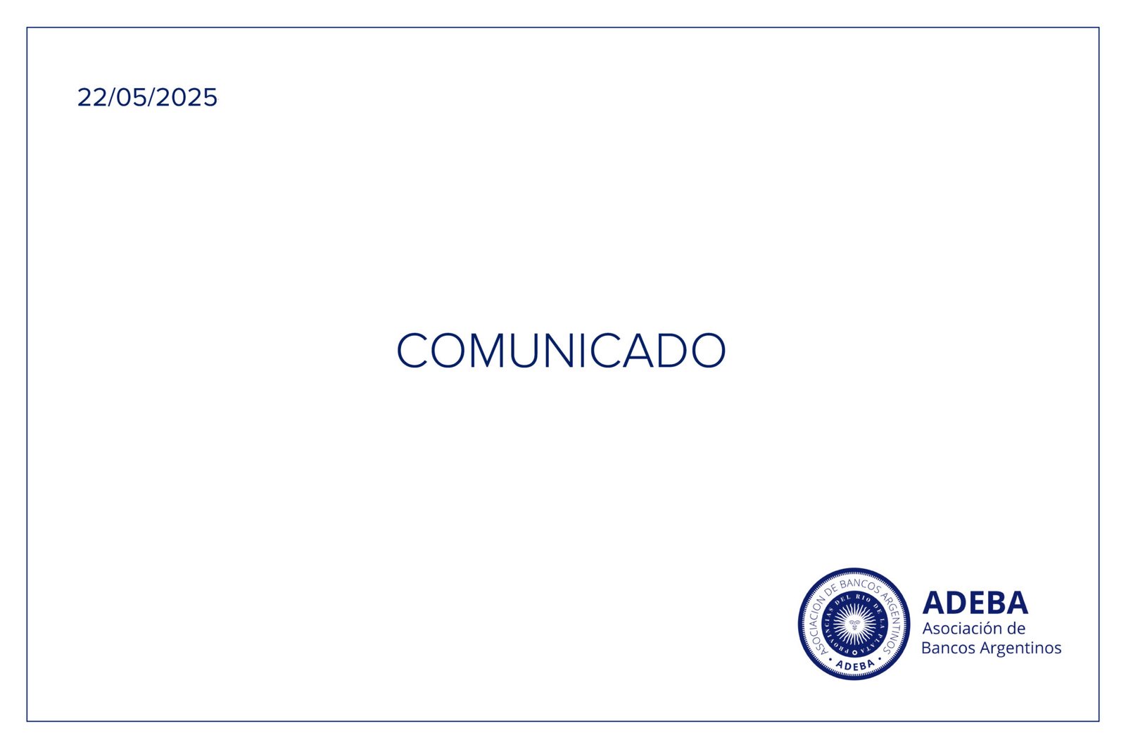 ADEBA CONSIDERA POSITIVAS LAS MEDIDAS ANUNCIADAS POR EL GOBIERNO